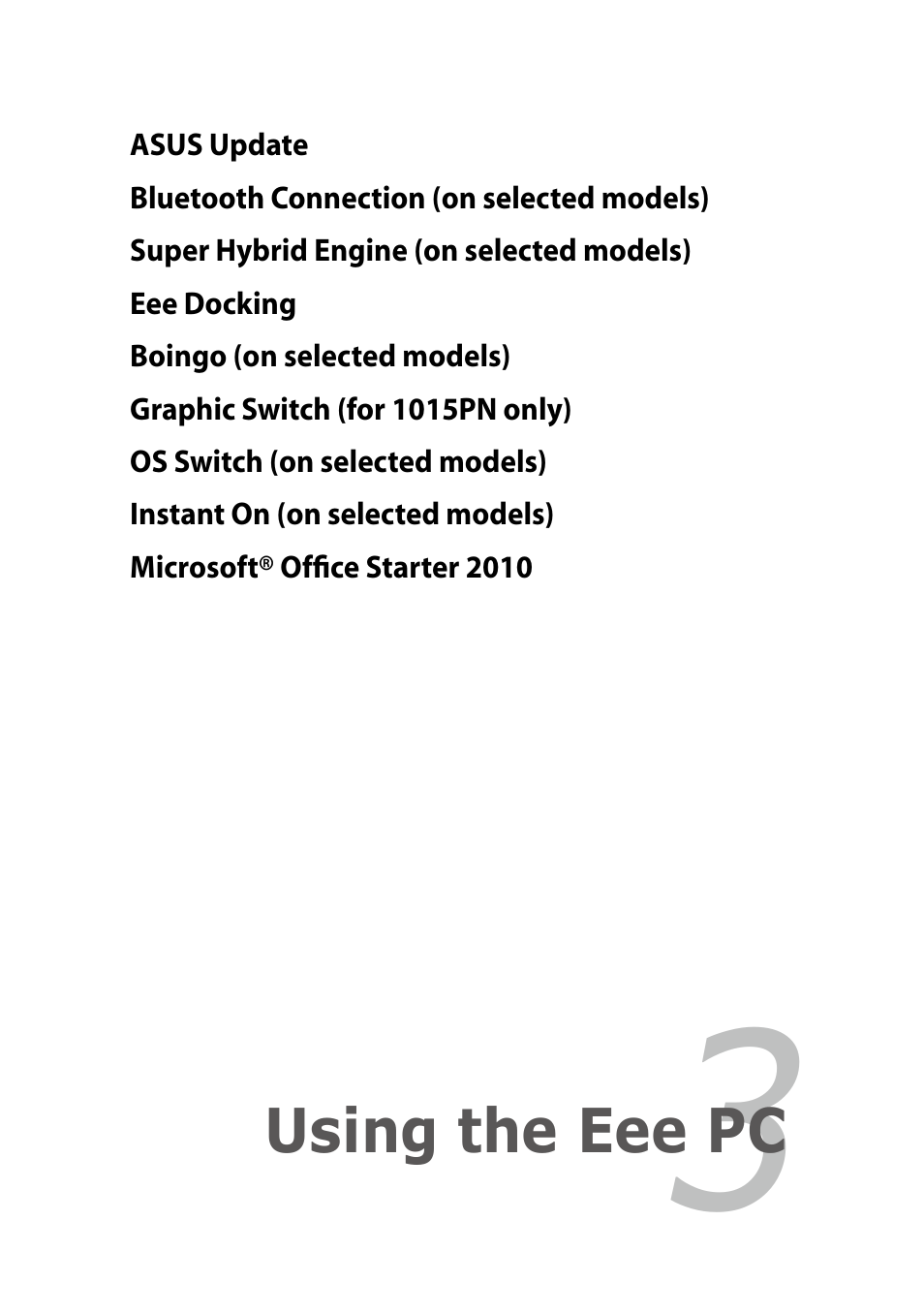 Chapter 3: using the eee pc, Chapter 3, Using the eee pc | Asus Eee PC 1011BX User Manual | Page 35 / 66