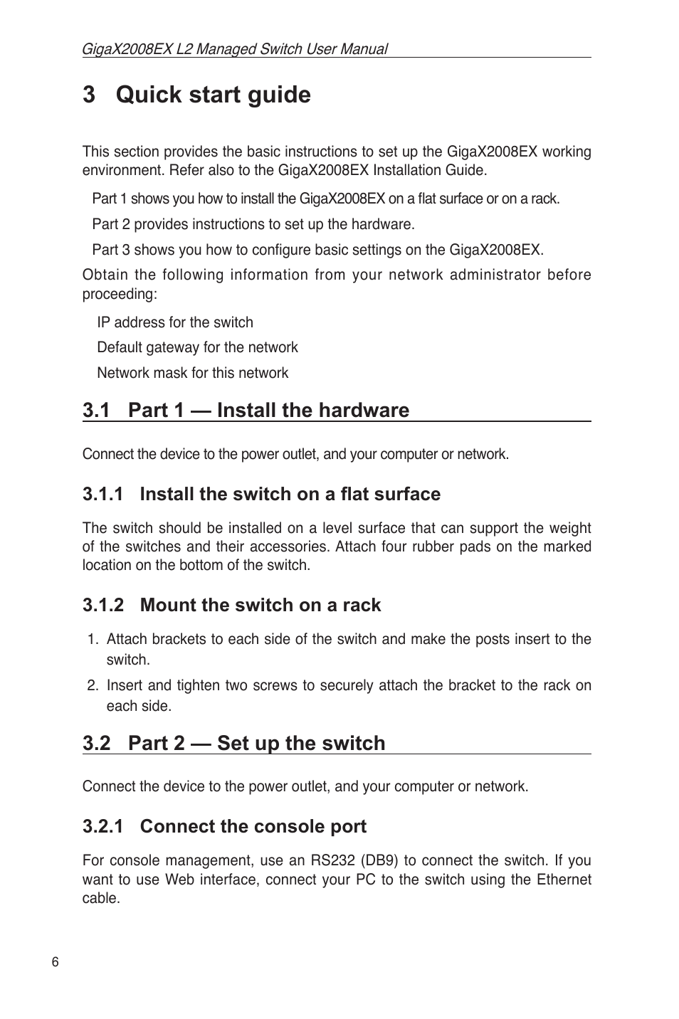 3 quick start guide, 1 part 1 — install the hardware, 1 install the switch on a ﬂat surface | 2 mount the switch on a rack, 2 part 2 — set up the switch, 1 connect the console port | Asus GigaX2008EX User Manual | Page 16 / 71