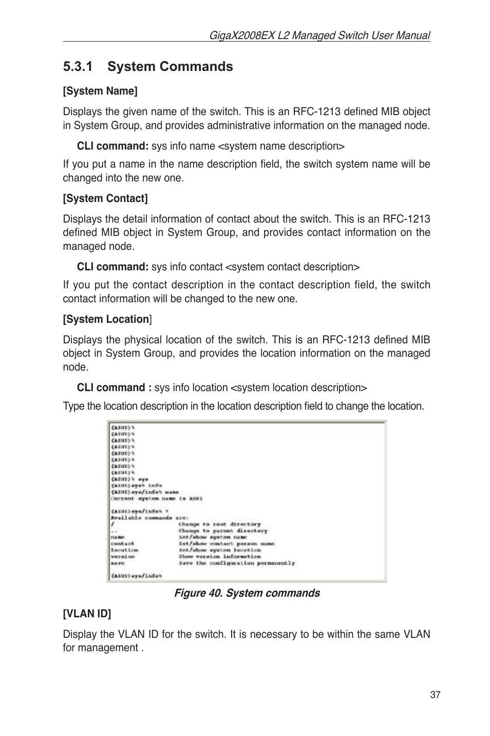 1 system commands, Figure 40. system commands | Asus GigaX2008EX User Manual | Page 47 / 71