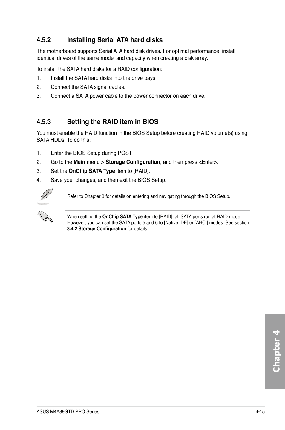 Chapter 4, 2 installing serial ata hard disks, 3 setting the raid item in bios | Asus M4A89GTD PRO/USB3 User Manual | Page 115 / 132