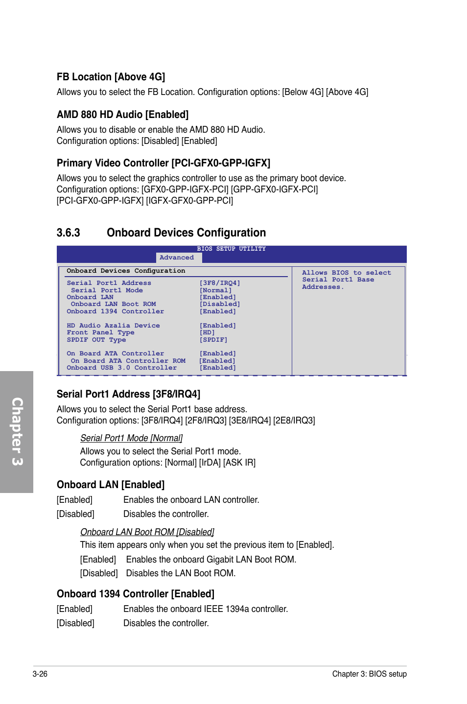 Chapter 3, 3 onboard devices configuration, Fb location [above 4g | Amd 880 hd audio [enabled, Primary video controller [pci-gfx0-gpp-igfx, Serial port1 address [3f8/irq4, Onboard lan [enabled, Onboard 1394 controller [enabled | Asus M4A89GTD PRO/USB3 User Manual | Page 86 / 132