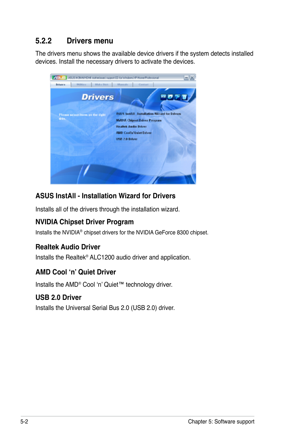 2 drivers menu, Drivers menu -2, Asus install - installation wizard for drivers | Nvidia chipset driver program, Realtek audio driver, Amd cool ‘n’ quiet driver, Usb 2.0 driver | Asus M3N-H HDMI User Manual | Page 108 / 152