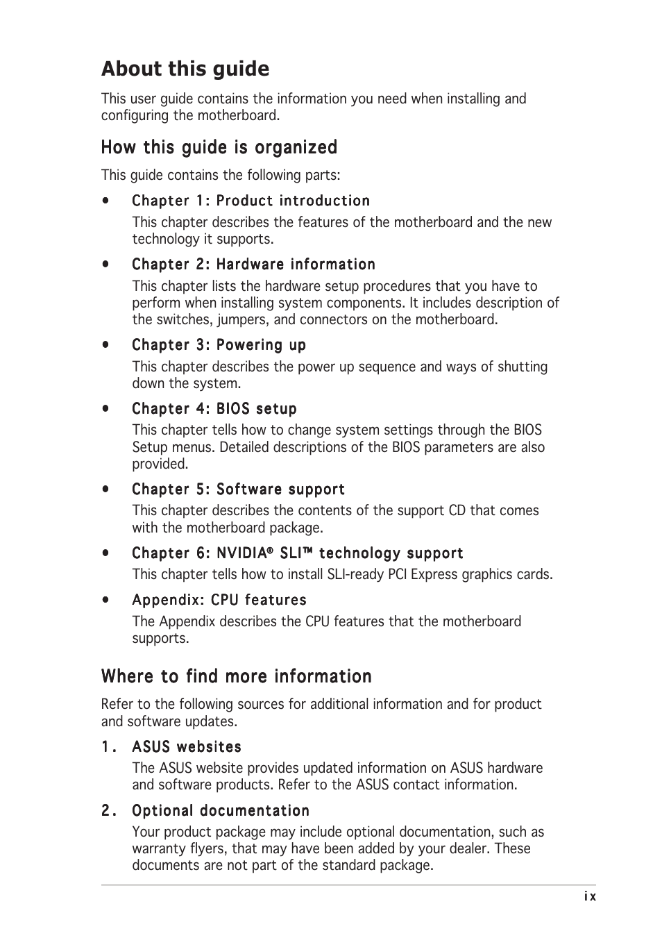 About this guide, How this guide is organized, Where to find more information | Asus P5N32-SLI Deluxe User Manual | Page 9 / 178