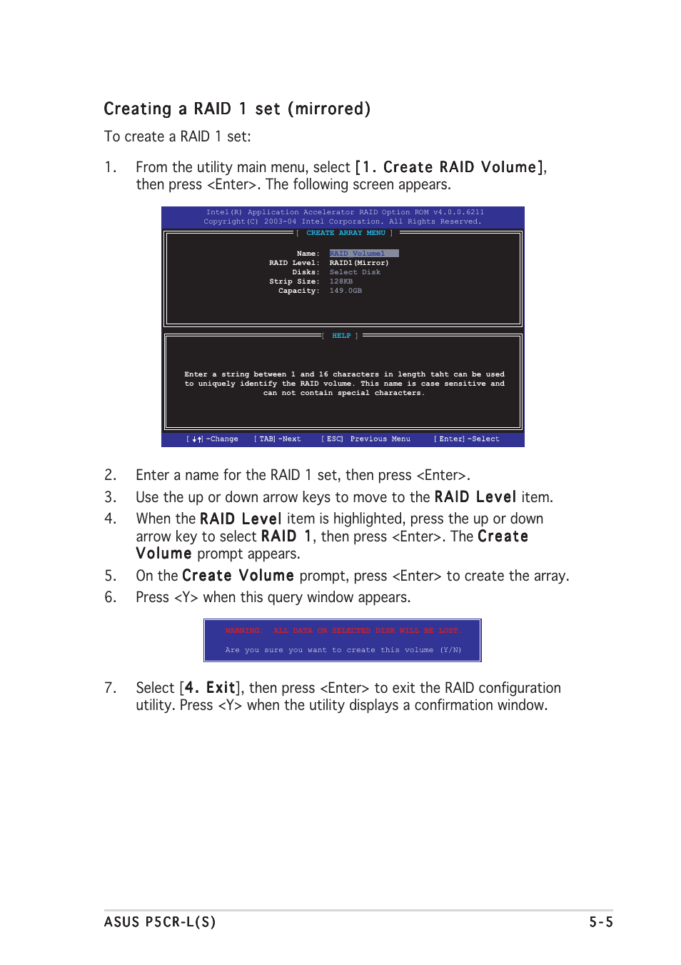 Creating a raid 1 set (mirrored) | Asus P5CR-L(S) User Manual | Page 107 / 128
