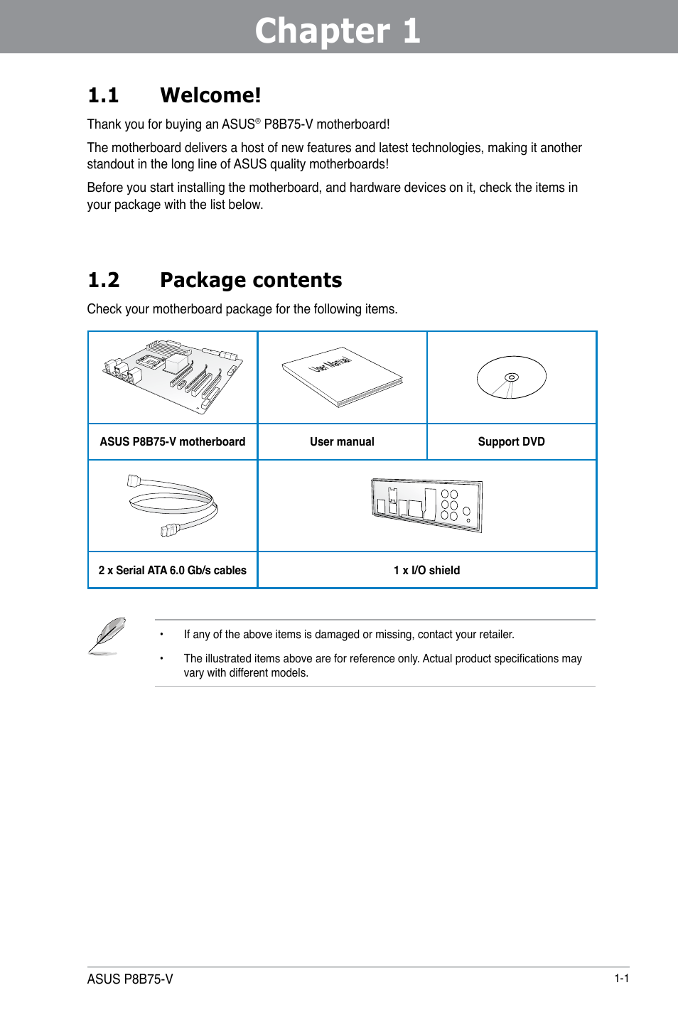 Chapter 1: product introduction, 1 welcome, 2 package contents | Chapter 1, Product introduction, Welcome! -1, Package contents -1, Chapter 1 1.1 welcome | Asus P8B75-V User Manual | Page 13 / 132