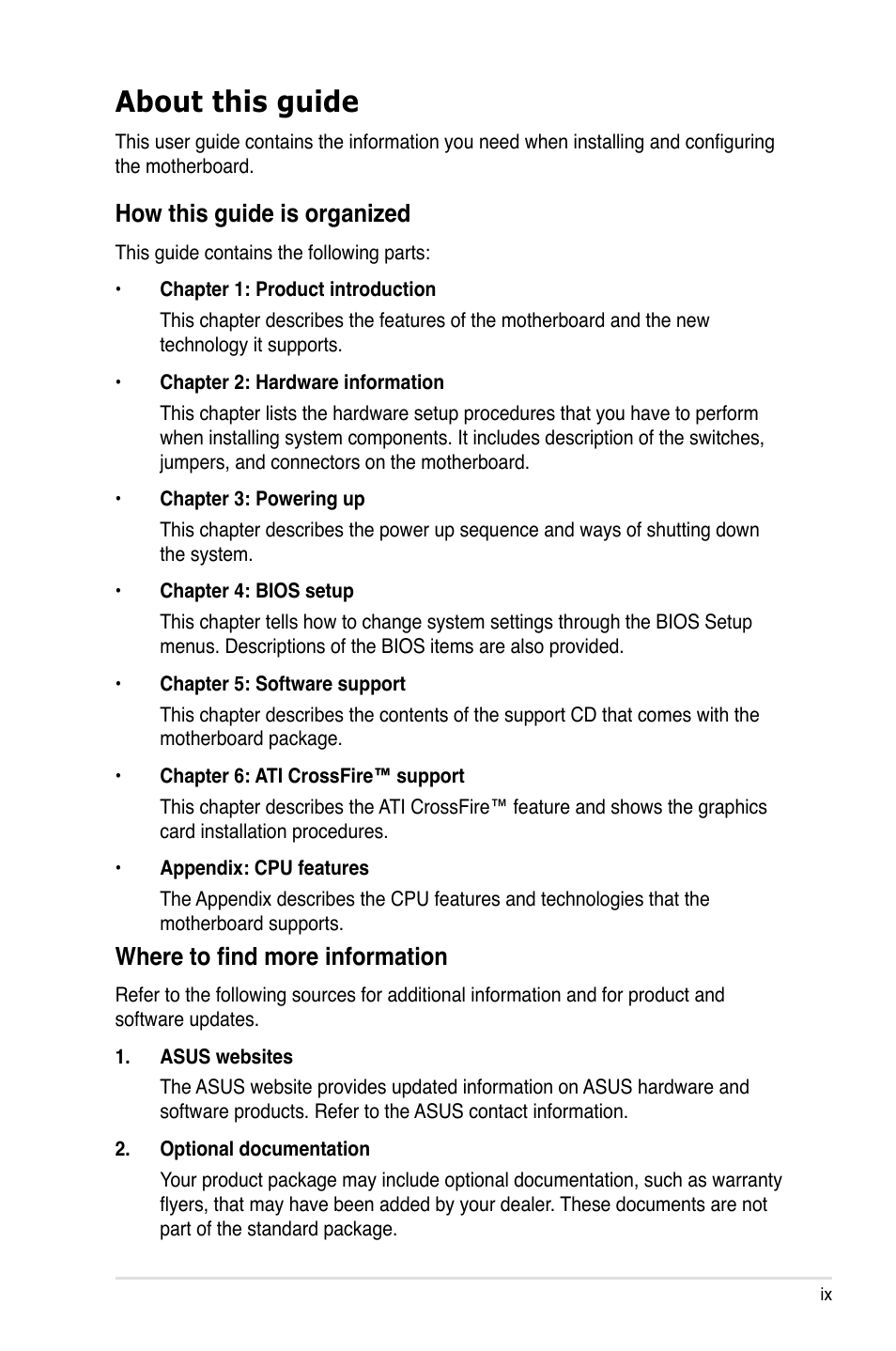 About this guide, How this guide is organized, Where to find more information | Asus P5W User Manual | Page 9 / 210