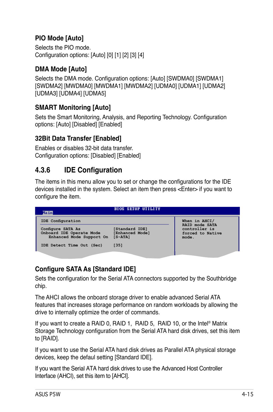 6 ide configuration, Pio mode [auto, Dma mode [auto | Smart monitoring [auto, 32bit data transfer [enabled, Configure sata as [standard ide | Asus P5W User Manual | Page 91 / 210