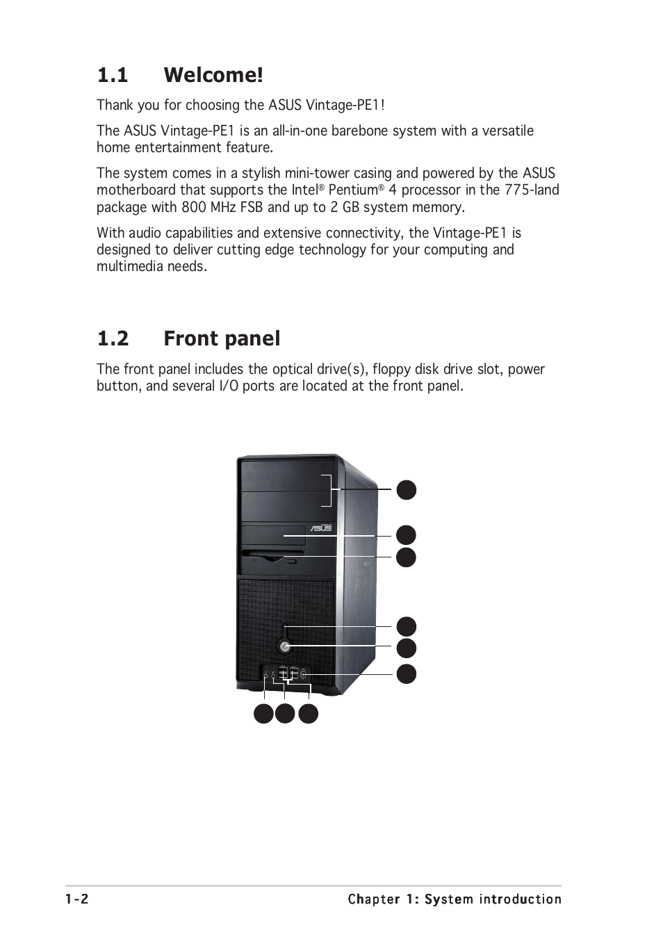 1 welcome, 2 front panel | Asus Vintage PE1 User Manual | Page 12 / 84