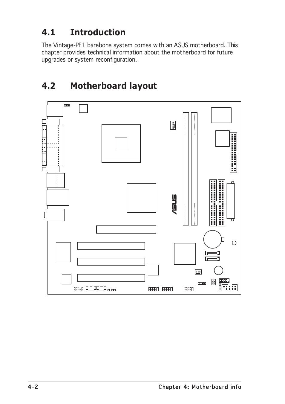 1 introduction, 2 motherboard layout, Super i/o | Asus Vintage PE1 User Manual | Page 38 / 84