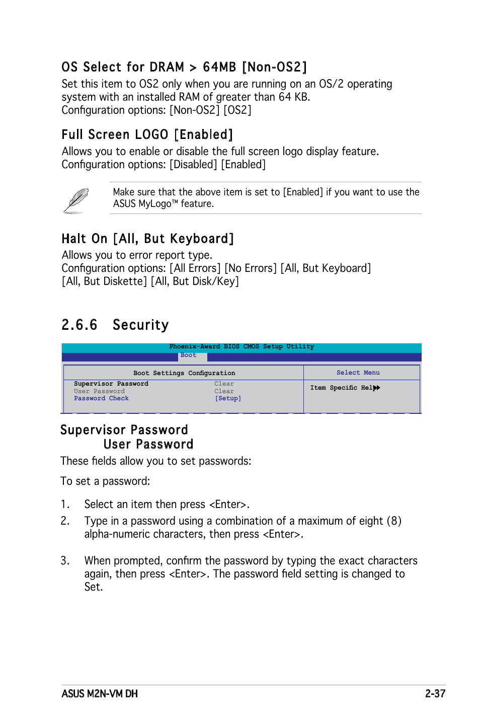 6 security, Halt on [all, but keyboard, Os select for dram > 64mb [non-os2 | Full screen logo [enabled, Supervisor password user password | Asus M2N-VM DH User Manual | Page 85 / 102