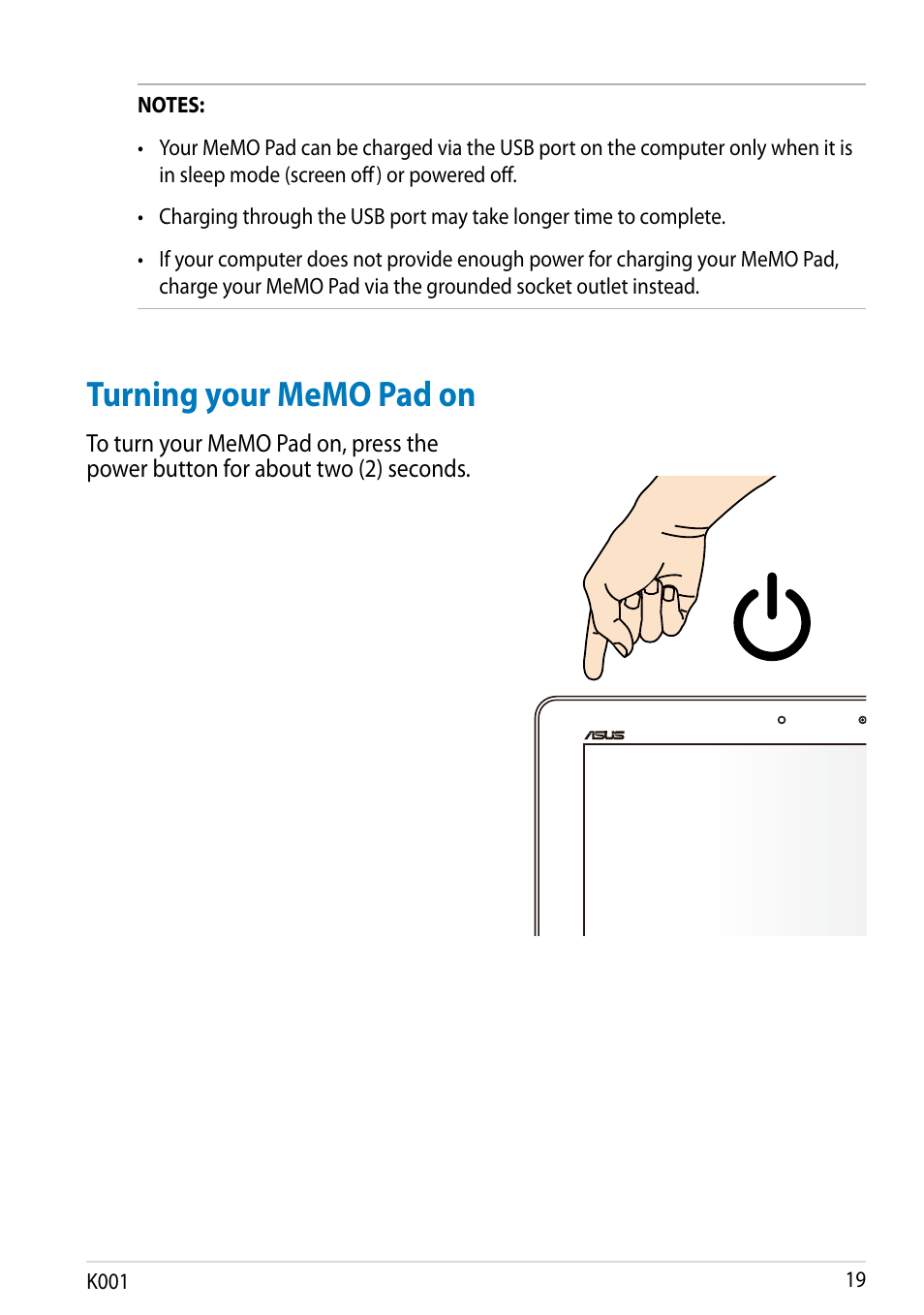 Turning your memo pad on | Asus MeMO Pad Smart 10 User Manual | Page 19 / 92