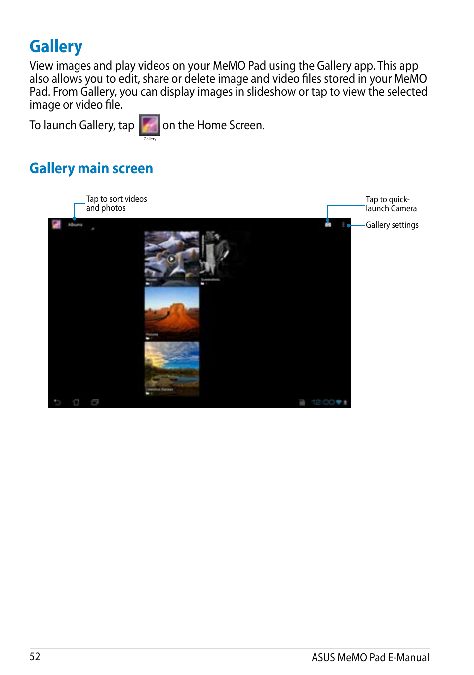 Gallery, Gallery main screen, On the home screen | Asus MeMO Pad Smart 10 User Manual | Page 52 / 92