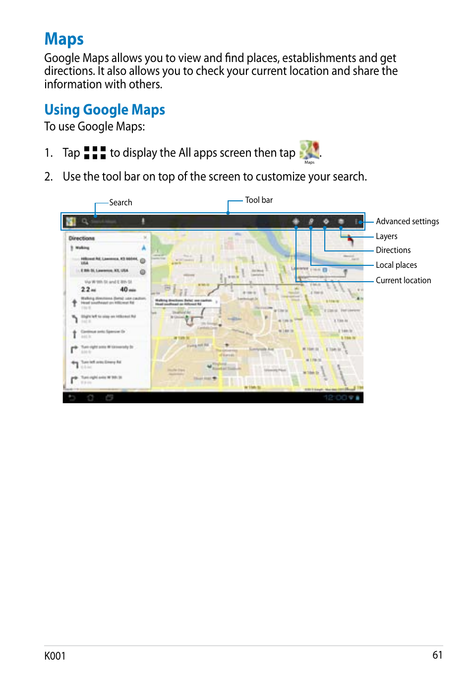 Maps, Using google maps, K001 1 | Asus MeMO Pad Smart 10 User Manual | Page 61 / 92