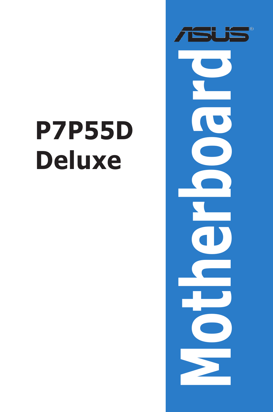 Asus P7P55D Deluxe User Manual | 134 pages