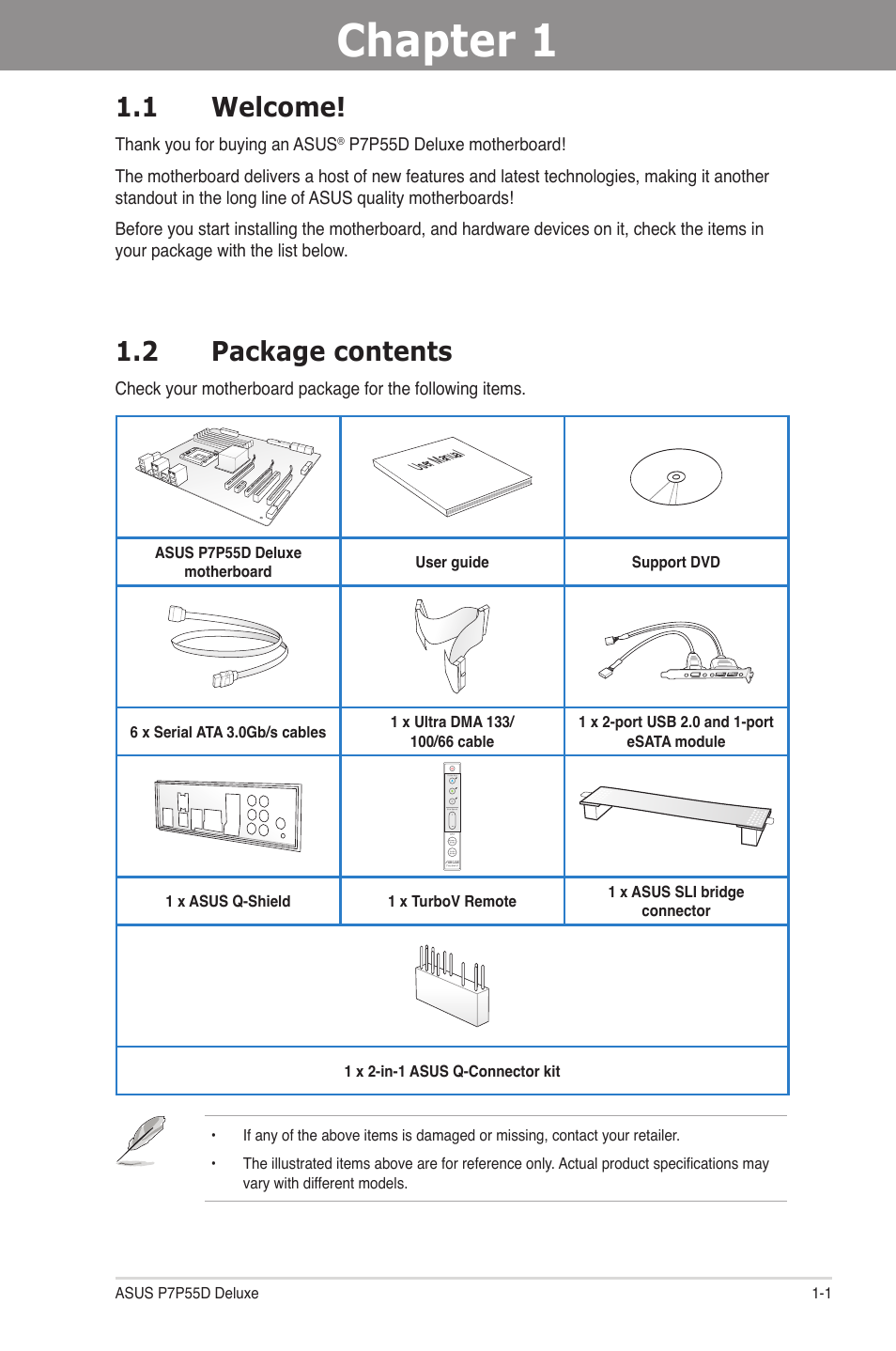 Chapter 1: product introduction, 1 welcome, 2 package contents | Chapter 1, Product introduction, Welcome! -1, Package contents -1 | Asus P7P55D Deluxe User Manual | Page 15 / 134