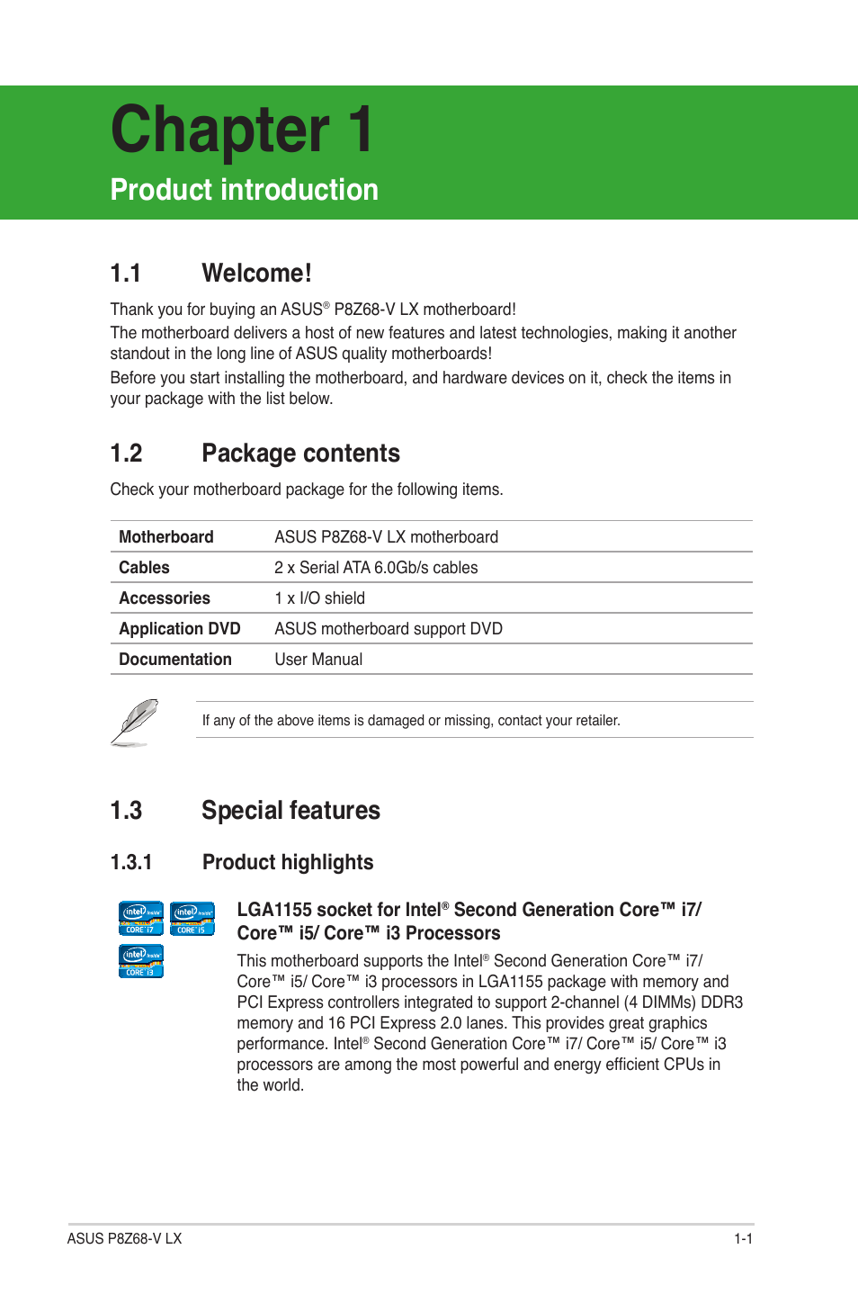 Chapter 1, Product introduction, 1 welcome | 2 package contents, 3 special features, 1 product highlights, Welcome! -1, Package contents -1, Special features -1 1.3.1, Product highlights -1 | Asus P8Z68-V LX User Manual | Page 13 / 82