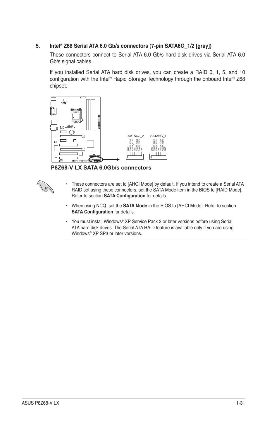 Intel, Rapid storage technology through the onboard intel, Z68 chipset | Xp sp3 or later versions | Asus P8Z68-V LX User Manual | Page 43 / 82