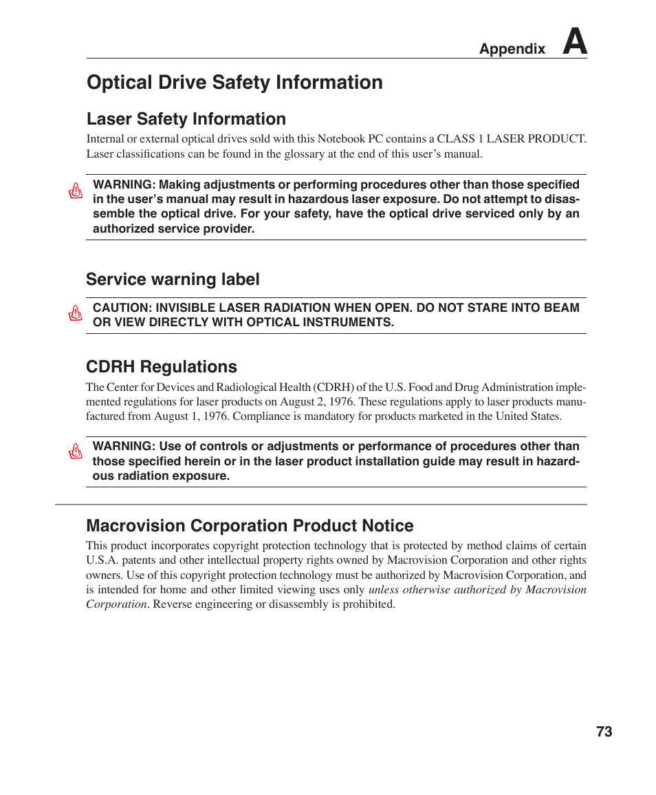 Optical drive safety information, Service warning label, Cdrh regulations | Macrovision corporation product notice, Laser safety information | Asus R1F User Manual | Page 73 / 77