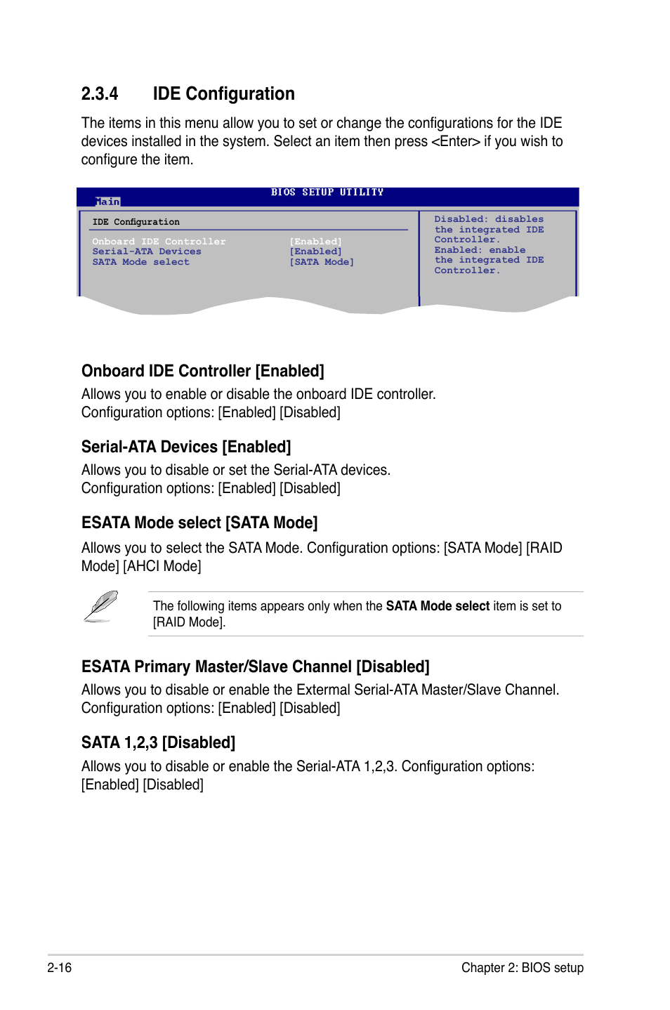 4 ide configuration, Onboard ide controller [enabled, Serial-ata devices [enabled | Esata mode select [sata mode, Esata primary master/slave channel [disabled, Sata 1,2,3 [disabled | Asus M2N68-VM User Manual | Page 62 / 106