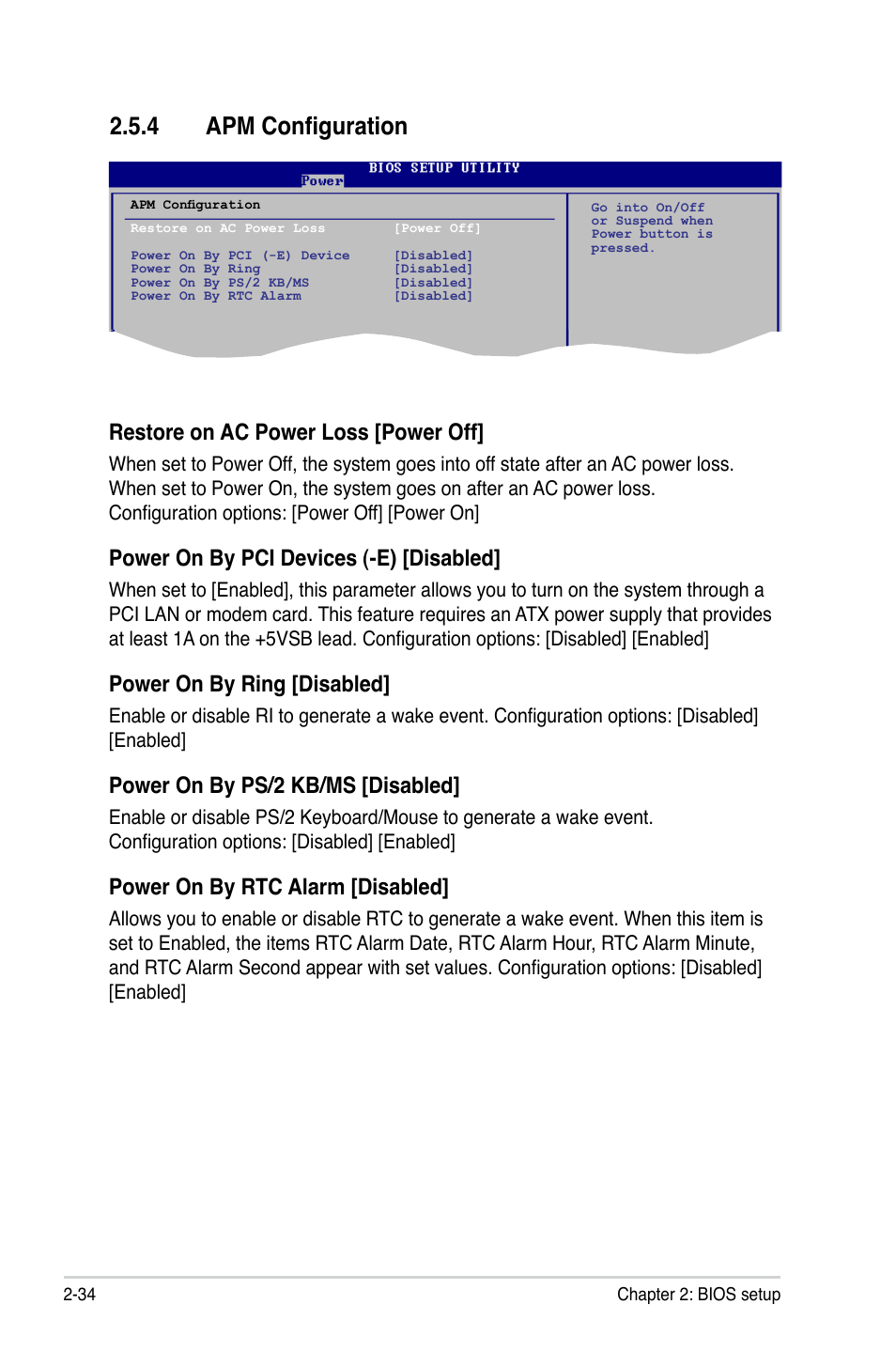 4 apm configuration, Restore on ac power loss [power off, Power on by pci devices (-e) [disabled | Power on by ring [disabled, Power on by ps/2 kb/ms [disabled, Power on by rtc alarm [disabled | Asus M2N68-VM User Manual | Page 80 / 106