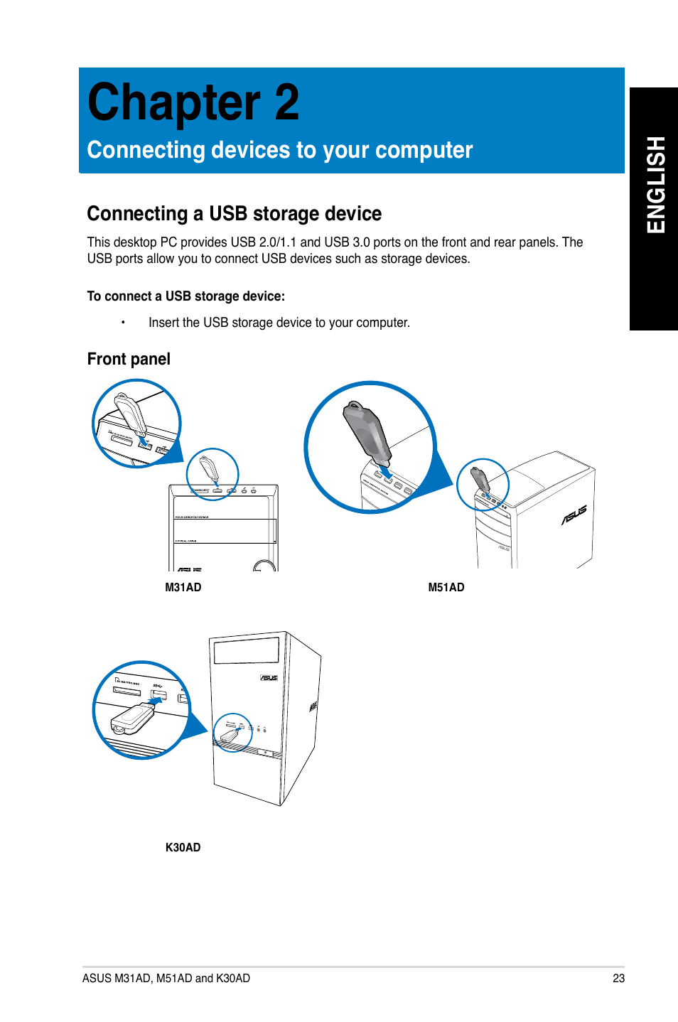 Chapter 2, Connecting devices to your computer, Connecting a usb storage device | En gl is h en gl is h | Asus M51AD User Manual | Page 23 / 85