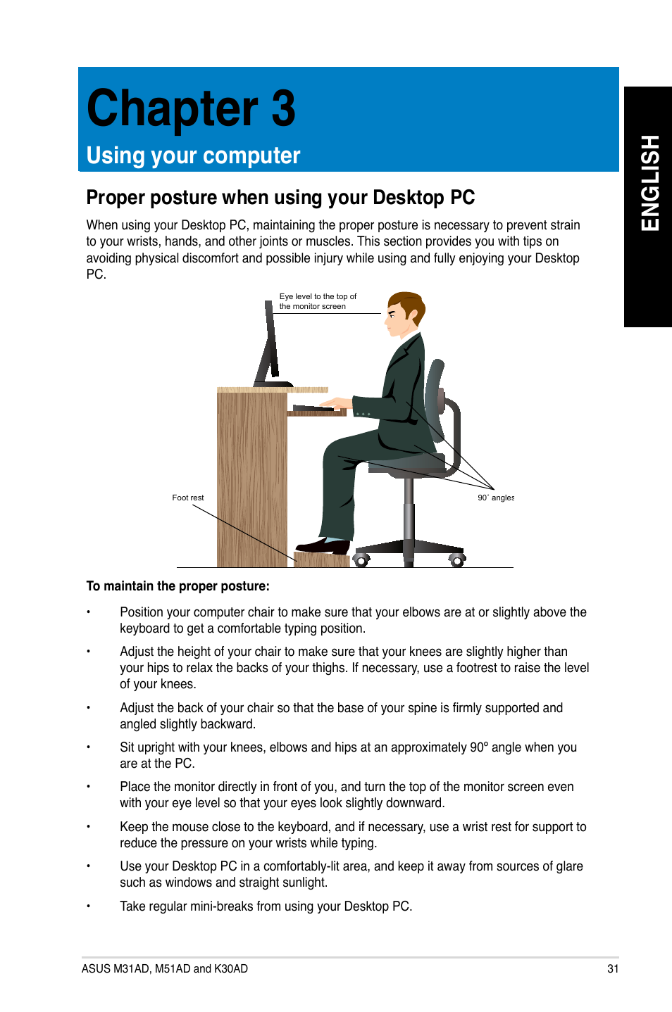 Chapter 3, Using your computer, Proper posture when using your desktop pc | En gl is h en gl is h | Asus M51AD User Manual | Page 31 / 85