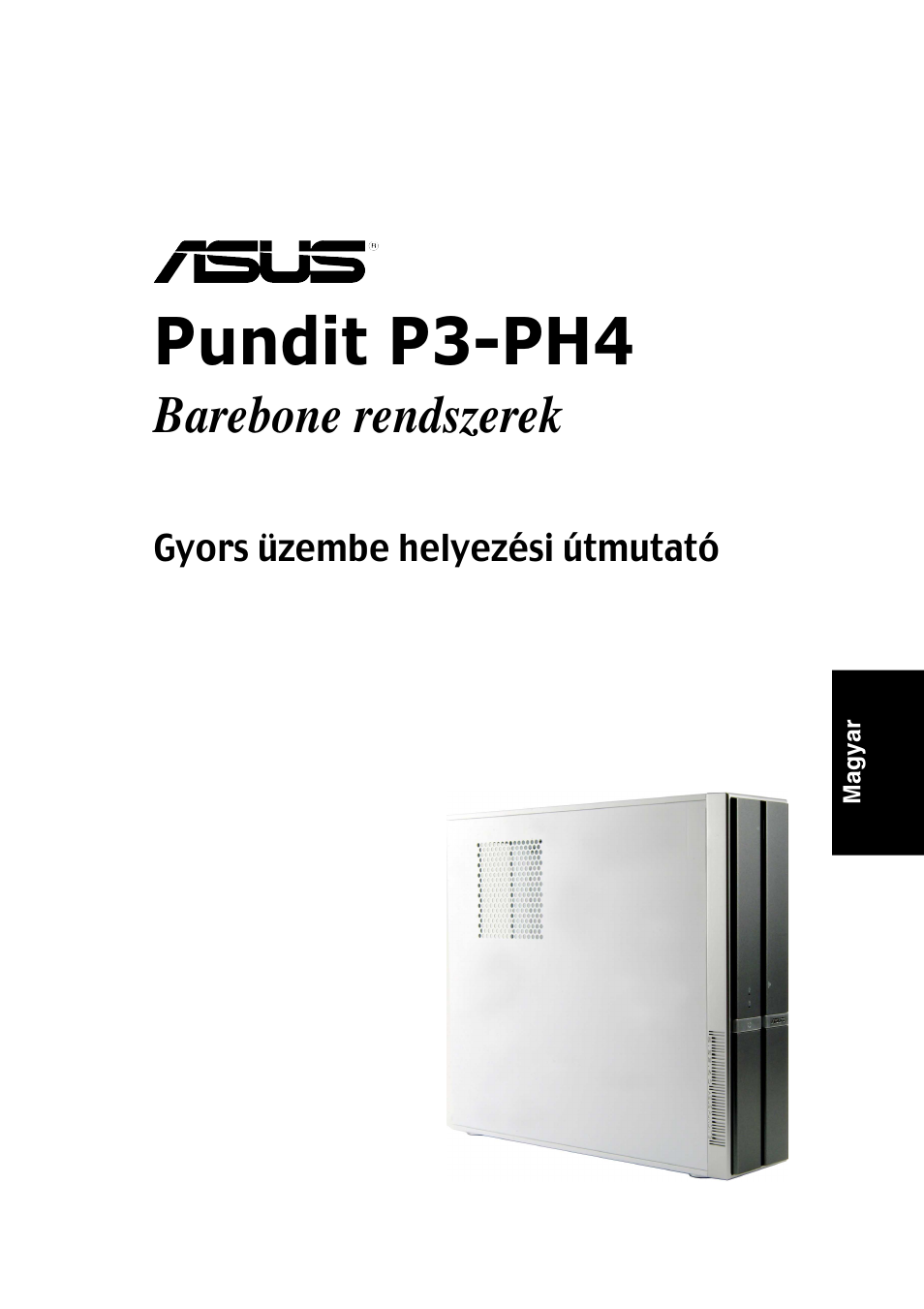 Pundit p3-ph4, Barebone rendszerek | Asus P3-PH4 User Manual | Page 73 / 80