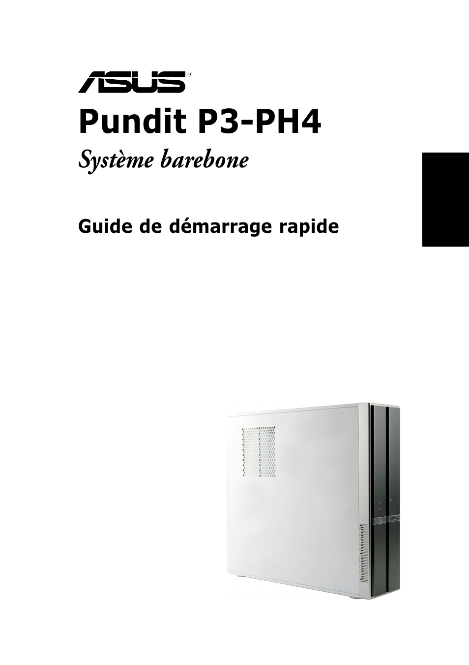 Pundit p3-ph4, Système barebone | Asus P3-PH4 User Manual | Page 9 / 80