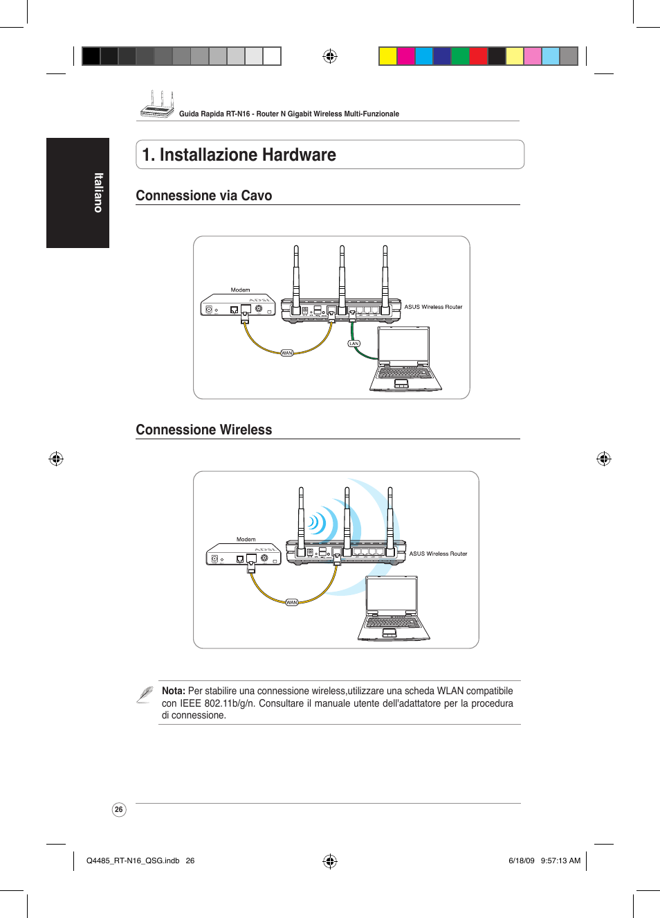 Installa�ione hardware, Connessione via cavo connessione wireless | Asus RT-N16 User Manual | Page 35 / 110