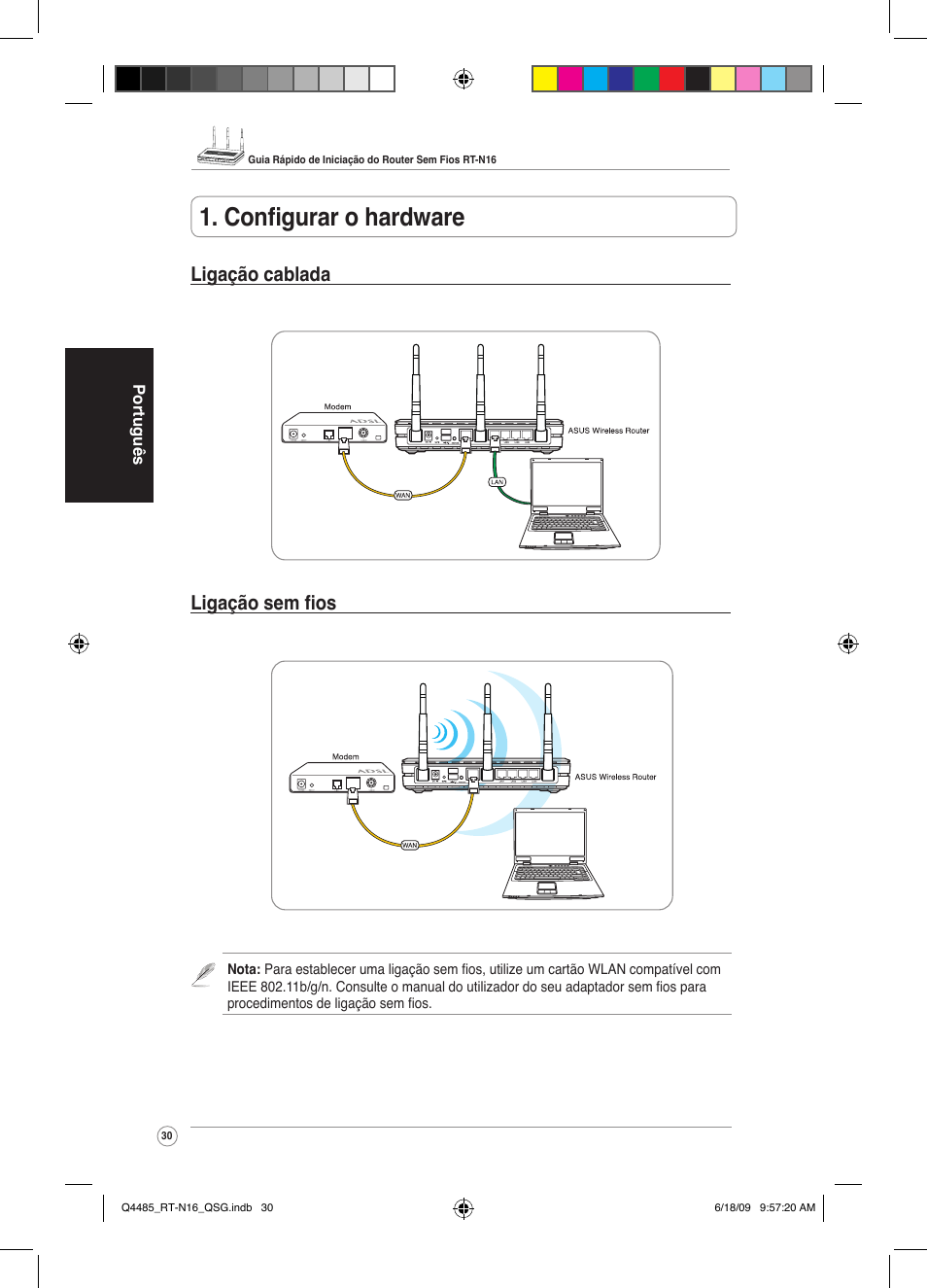 Configurar o hardware, Ligação cablada ligação sem fios | Asus RT-N16 User Manual | Page 39 / 110