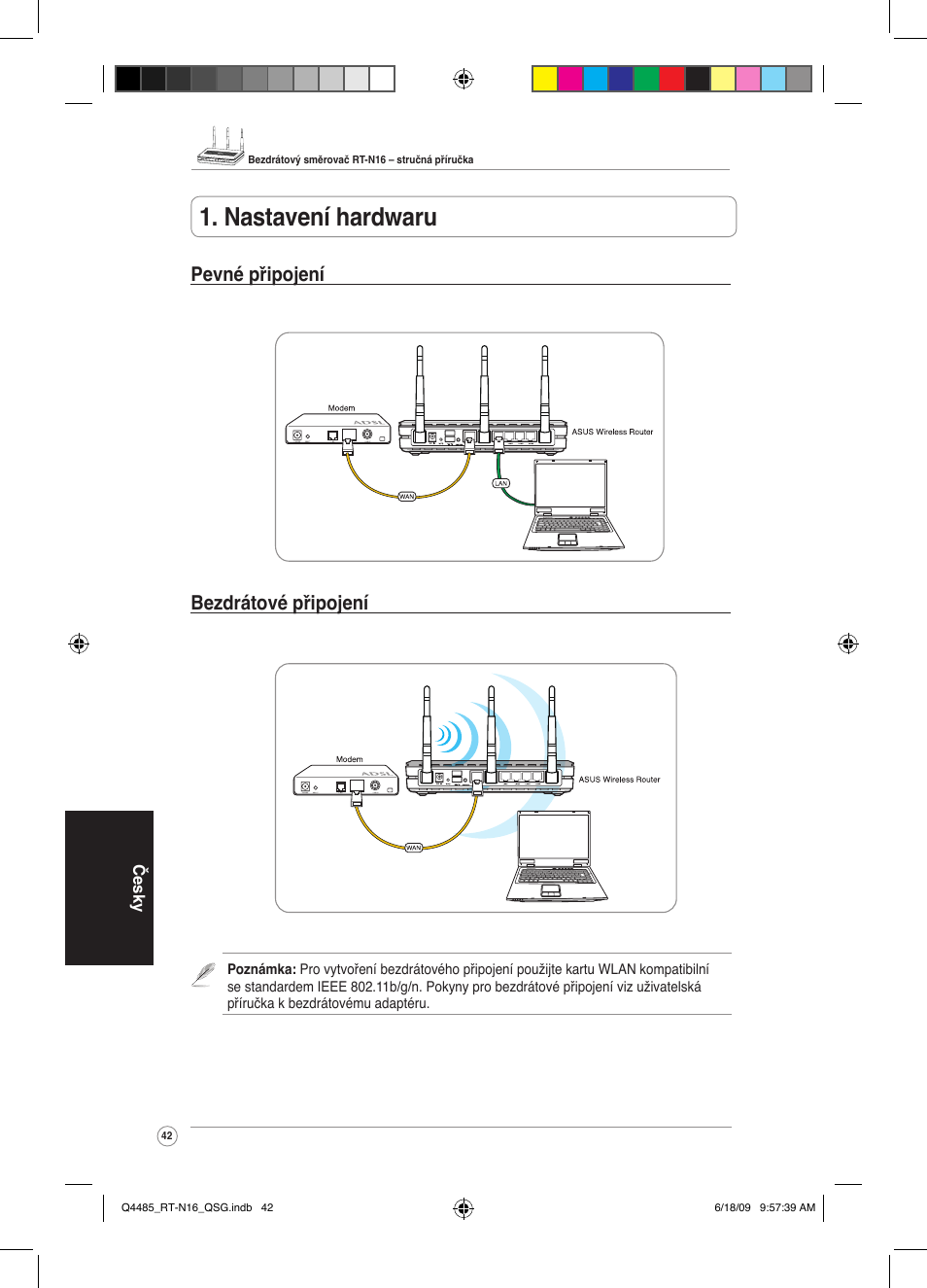 Nastavení hardwaru, Pevné připojení bezdrátové připojení | Asus RT-N16 User Manual | Page 51 / 110