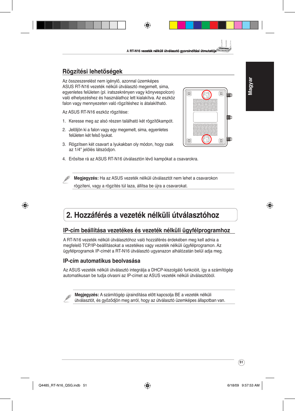 Ho��áférés a ve�eték nélküli �tválas�tóho, Rögzítési lehetőségek, Ip-cím automatikus beolvasása | Asus RT-N16 User Manual | Page 60 / 110