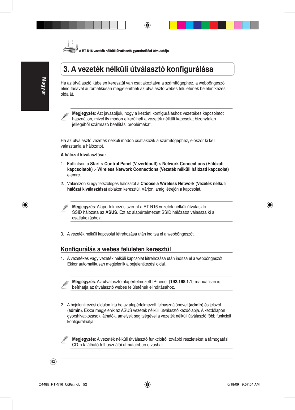 A vezeték nélküli útválasztó konfigurálása, Konfigurálás a webes felületen keresztül | Asus RT-N16 User Manual | Page 61 / 110