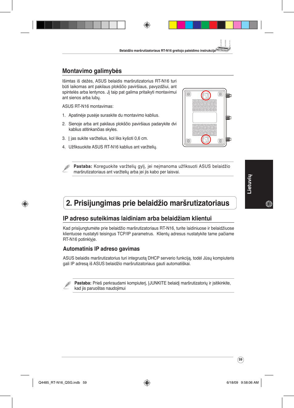 Prisijungimas prie belaidžio maršrutizatoriaus, Montavimo galimybės | Asus RT-N16 User Manual | Page 68 / 110