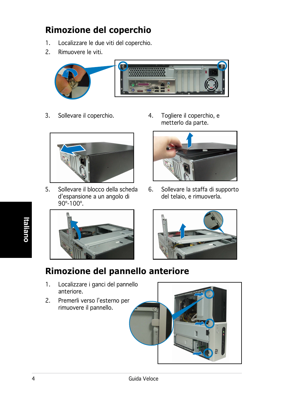 Rimozione del coperchio, Rimozione del pannello anteriore | Asus P3-PE5 User Manual | Page 28 / 80