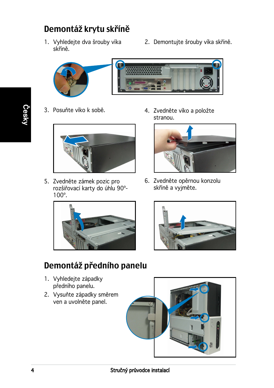 Demontáž krytu skříně, Demontáž předního panelu | Asus P3-PE5 User Manual | Page 60 / 80