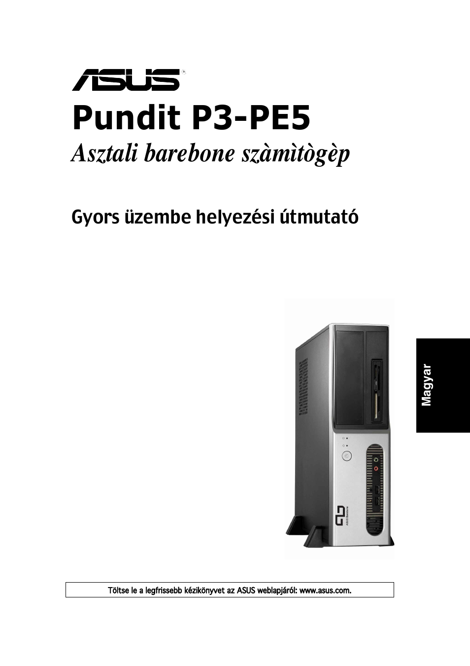 Pundit p3-pe5, Asztali barebone szàmìtògèp | Asus P3-PE5 User Manual | Page 73 / 80