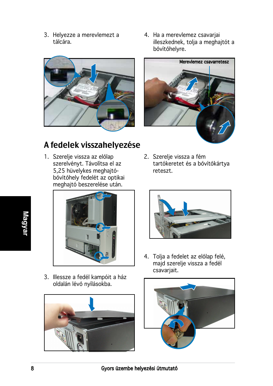 A fedelek visszahelyezése, Magyar | Asus P3-PE5 User Manual | Page 80 / 80