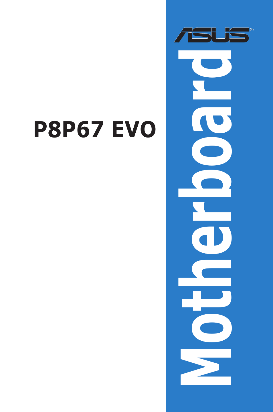 Asus P8P67 EVO User Manual | 134 pages