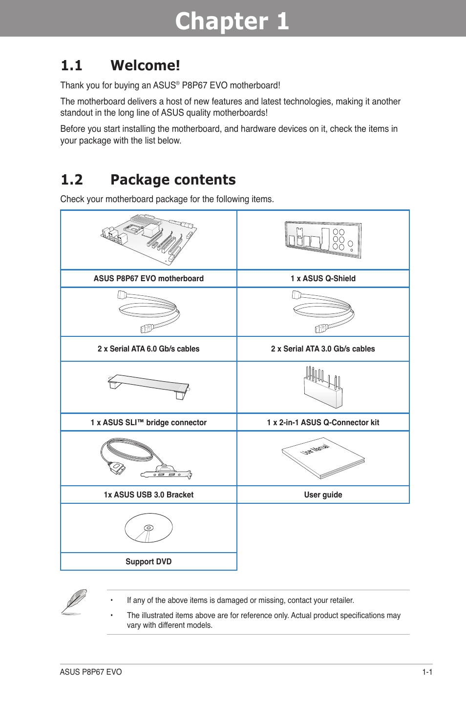 Chapter 1: product introduction, 1 welcome, 2 package contents | Chapter 1, Product introduction, Welcome! -1, Package contents -1 | Asus P8P67 EVO User Manual | Page 13 / 134