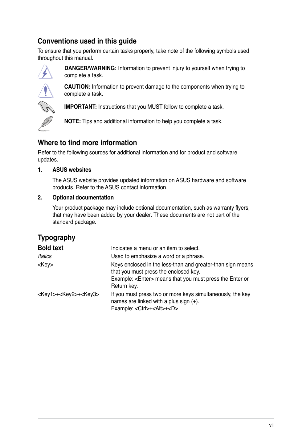 Conventions used in this guide, Where to find more information, Typography | Asus P8H61-I LX R2.0/RM/SI User Manual | Page 7 / 66
