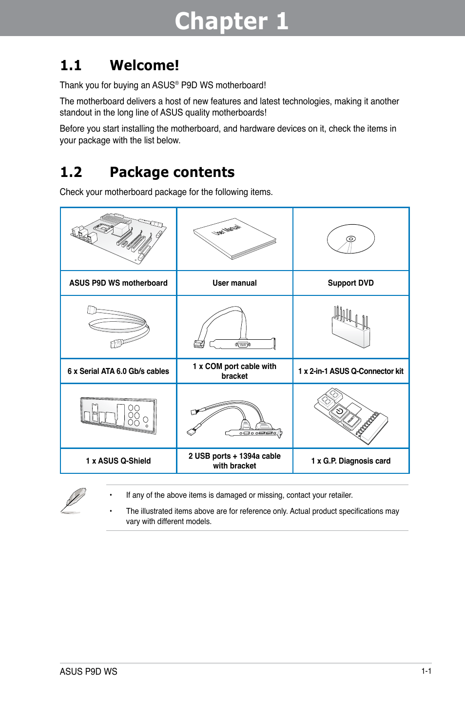 Chapter 1: product introduction, 1 welcome, 2 package contents | Chapter 1, Product introduction, Welcome! -1, Package contents -1 | Asus P9D WS User Manual | Page 13 / 154