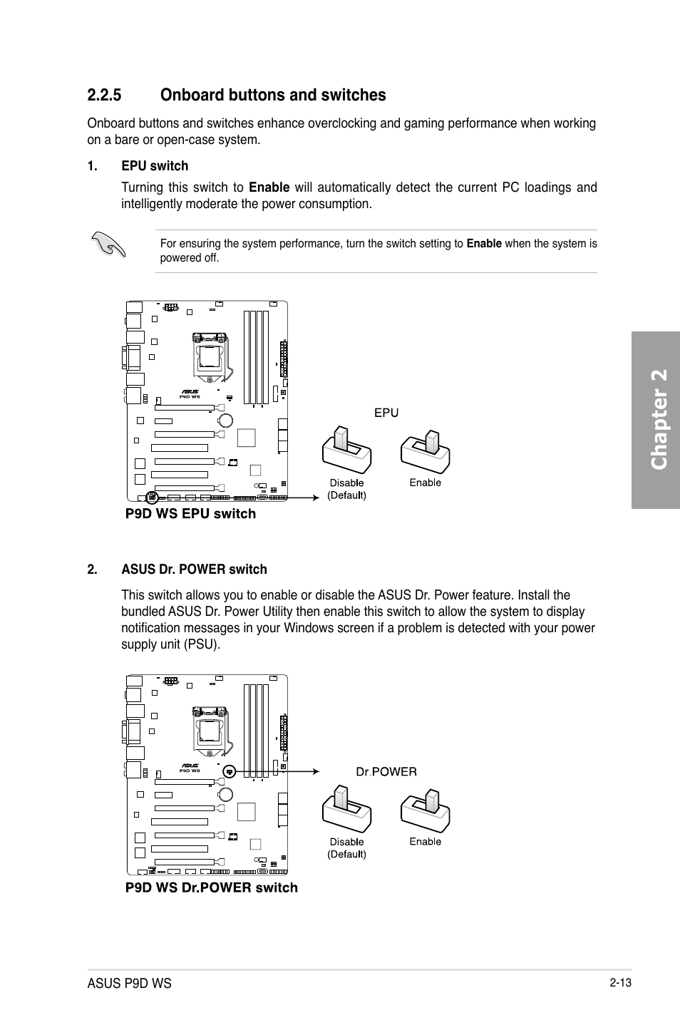 5 onboard buttons and switches, Onboard buttons and switches -13, Chapter 2 | Asus P9D WS User Manual | Page 31 / 154