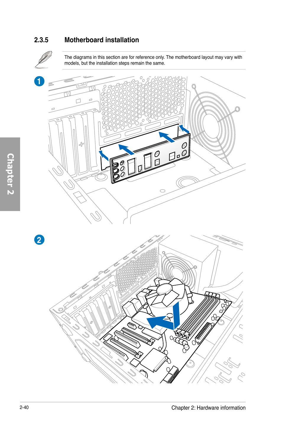 5 motherboard installation, Motherboard installation -40, Chapter 2 | Asus P9D WS User Manual | Page 58 / 154