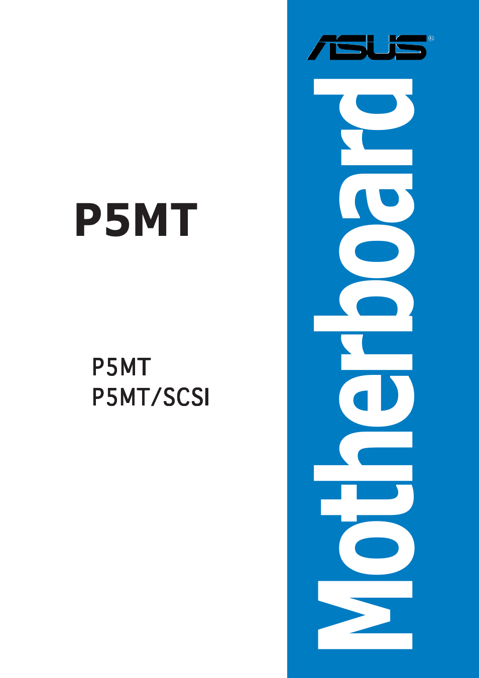Asus P5MT User Manual | 176 pages