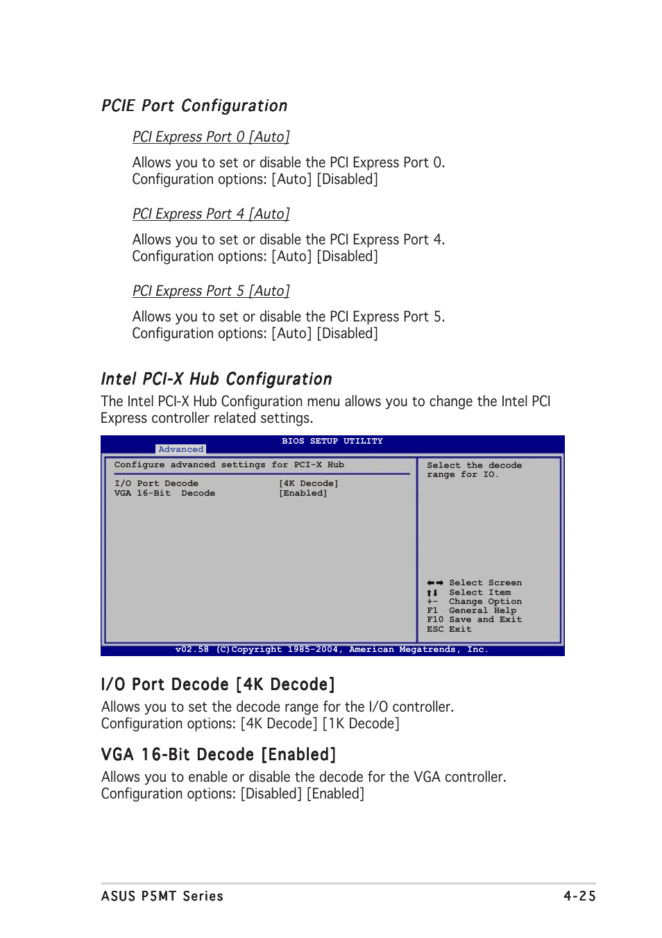 Pcie port configuration, Intel pci-x hub configuration, I/o port decode [4k decode | Vga 16-bit decode [enabled | Asus P5MT User Manual | Page 83 / 176