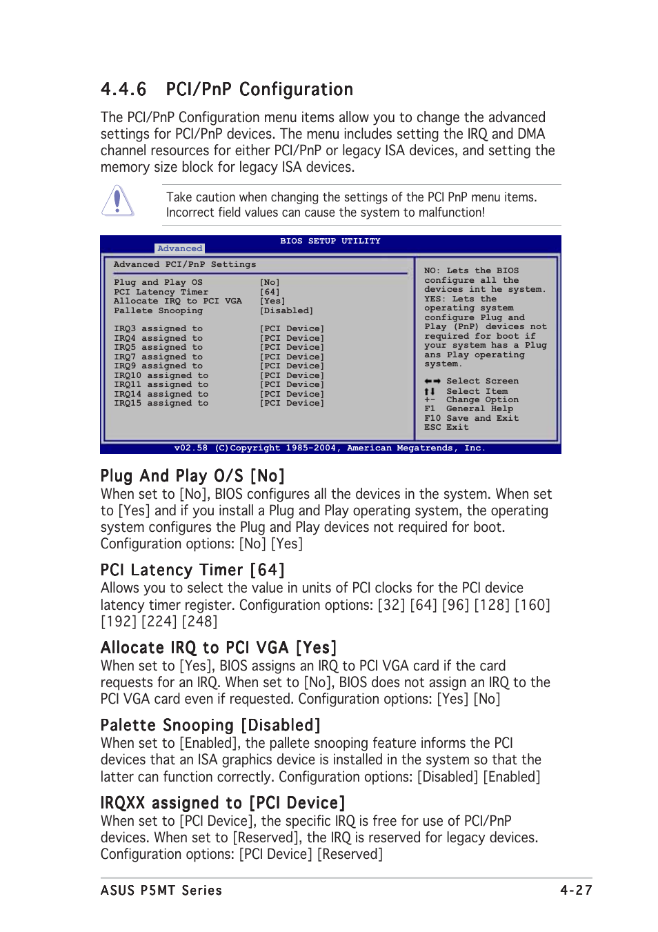 Plug and play o/s [no, Pci latency timer [64, Allocate irq to pci vga [yes | Palette snooping [disabled, Irqxx assigned to [pci device | Asus P5MT User Manual | Page 85 / 176