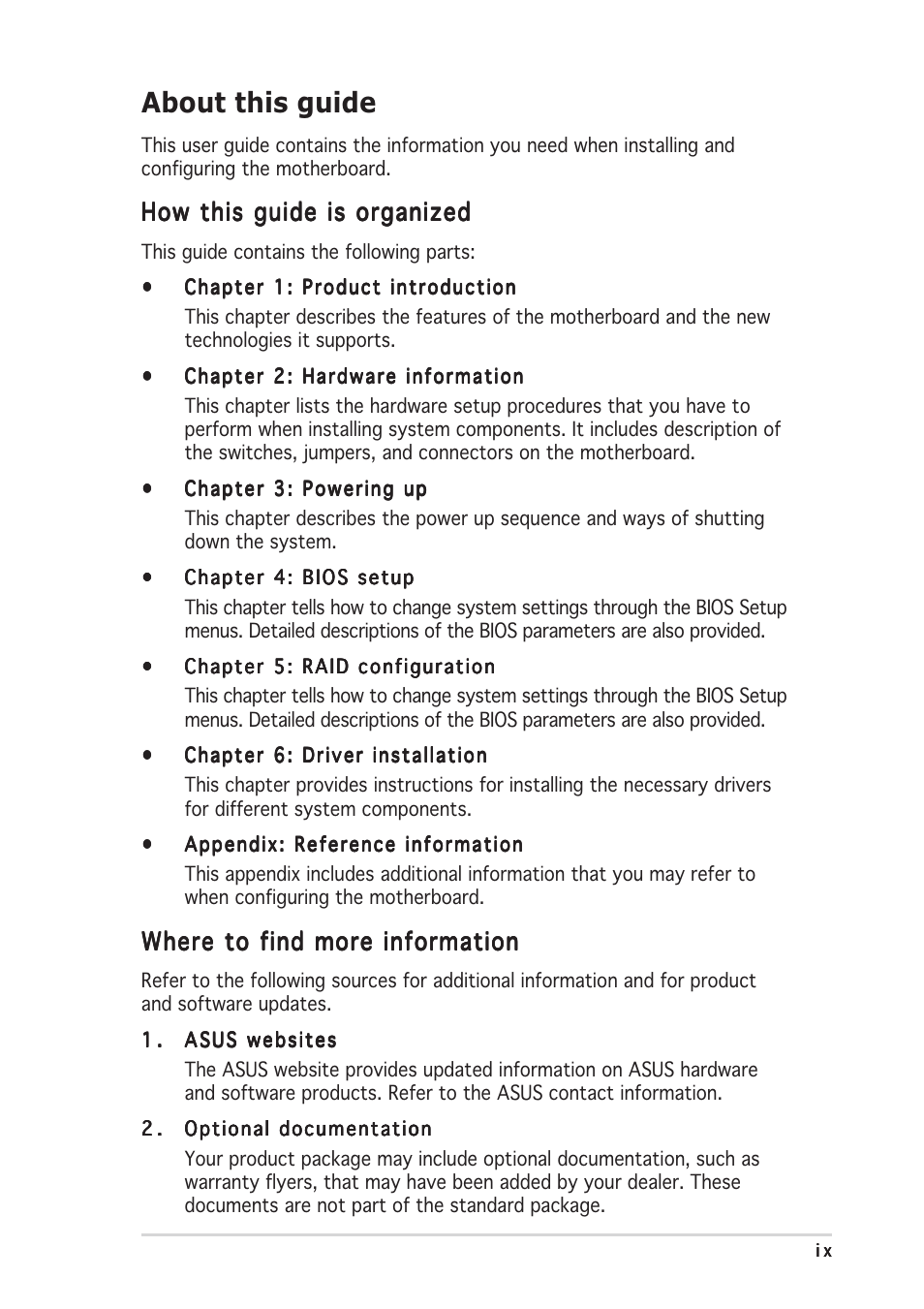 About this guide, How this guide is organized, Where to find more information | Asus P5MT User Manual | Page 9 / 176