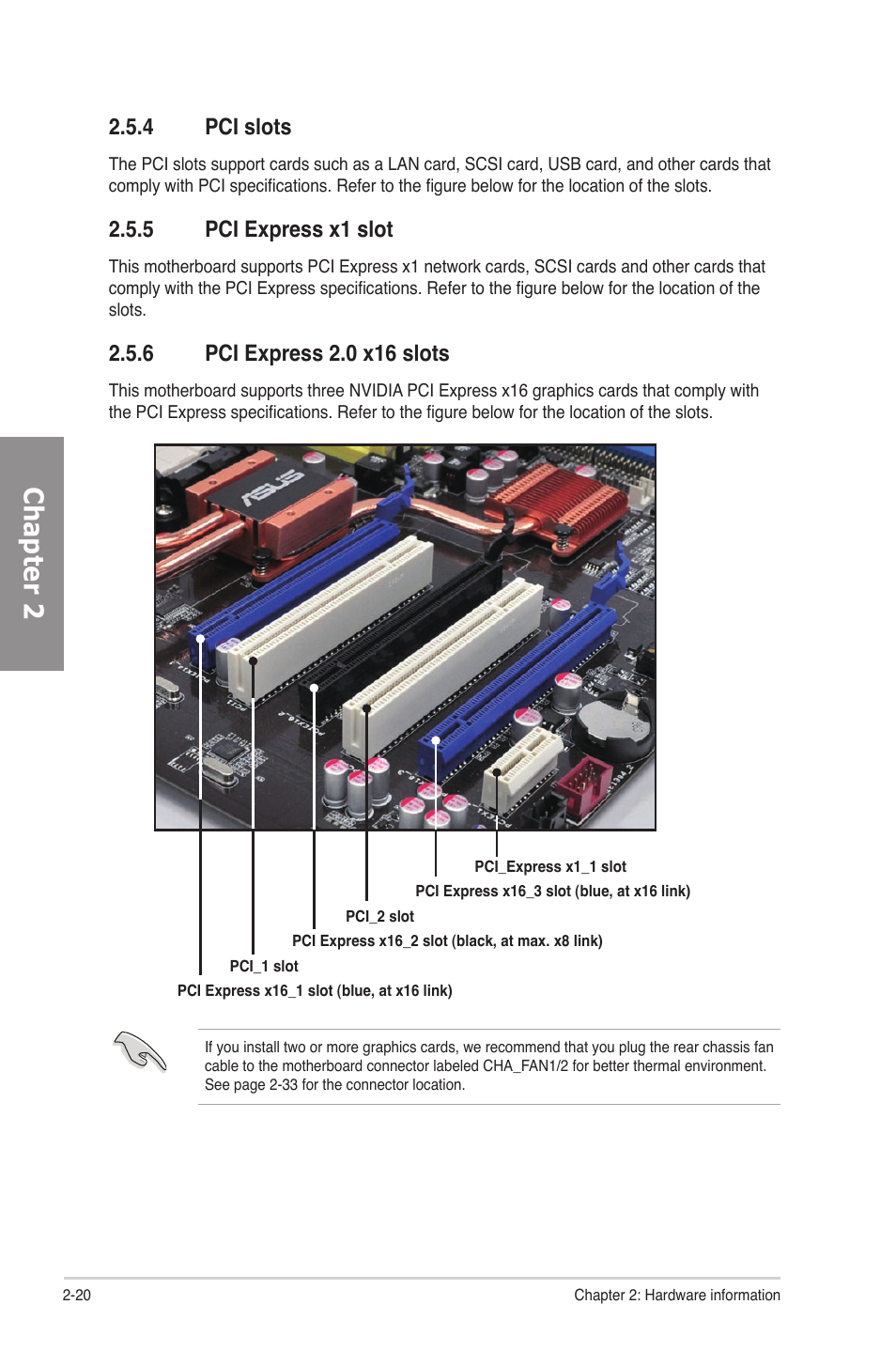 4 pci slots, 5 pci express x1 slot, 6 pci express 2.0 x16 slots | Pci slots -20, Pci express x1 slot -20, Pci express 2.0 x16 slots -20, Chapter 2 | Asus M4N82 Deluxe User Manual | Page 40 / 128