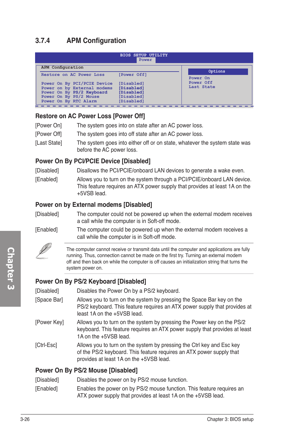 4 apm configuration, Apm configuration -26, Chapter 3 | Restore on ac power loss [power off, Power on by pci/pcie device [disabled, Power on by external modems [disabled, Power on by ps/2 keyboard [disabled, Power on by ps/2 mouse [disabled | Asus M4N82 Deluxe User Manual | Page 86 / 128